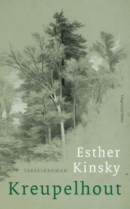 Kreupelhout door Esther Kinsky