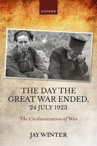 The Day the Great War Ended, 24 July 1923
