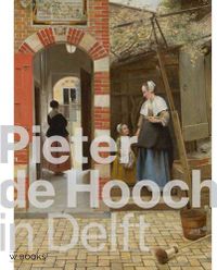 Pieter de Hooch in Delft