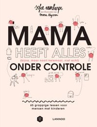 Mama Baas: Mama heeft alles (bijna, maar nooit helemaal, niet echt) onder controle
