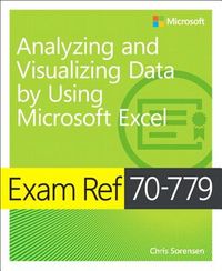 Exam Ref 70-779 Analyzing and Visualizing Data with Microsof