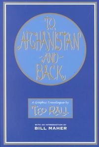 Rall, T: To Afghanistan And Back