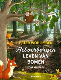 Het verborgen leven van bomen voor kinderen door Stefanie Reich & Peter Wohlleben