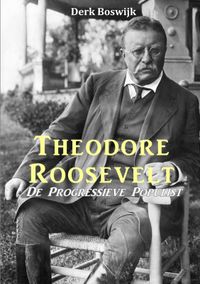 Theodore Roosevelt door Derk Boswijk