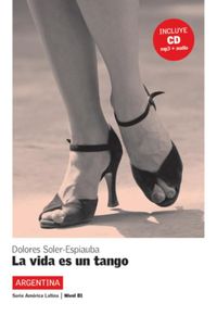 La vida es un tango - Libro + CD