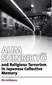 Aum Shinrikyo and religious terrorism in Japanese collective memory