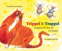 Trippel & Trappel trappen de kat op z'n staart door Harmen van Straaten