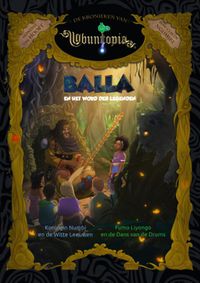 De Kronieken van Ubuntopia: Balla en het Woud der Legenden