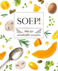 Soep! - Fresh & Healthy