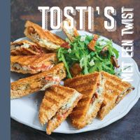 Tosti's met een Twist door Saskia Lelieveld