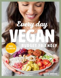 Every Day Vegan Budget Friendly door Lenna Omrani inkijkexemplaar