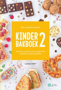 Het Laura's Bakery Kinderbakboek 2 door Laura Kieft