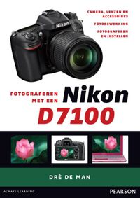 Fotograferen met een Nikon D7100