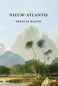 Nieuw-Atlantis door Francis Bacon