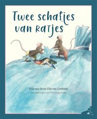 Twee schatjes van ratjes door Thé Tjong-Khing & Erik van Os & Elle van  Lieshout