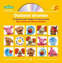 Duizend dromen - Sesamstraat, Boek met CD, met muziek van Henny Vrienten