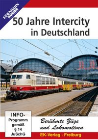 50 Jahre Intercity in Deutschland