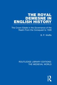 The Royal Demesne in English History
