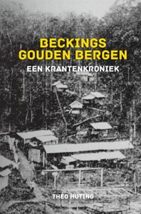 BECKINGS GOUDEN BERGEN door Theo Huting