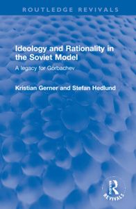 Ideology and Rationality in the Soviet Model