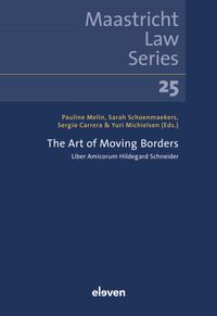 Maastricht Law Series: The Art of Moving Borders
