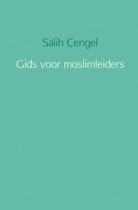Gids voor moslimleiders door Salih Çengel