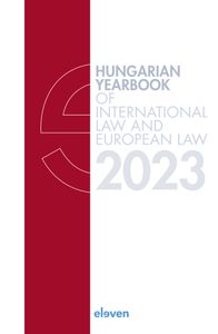 Hungarian Yearbook of International Law and European Law: 2023