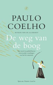 De weg van de boog door Paulo Coelho