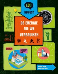 ECO bewust: De energie die we verbruiken