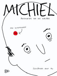Michiel: autobiografie van een volksheld