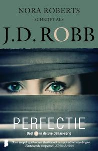 Perfectie door J.D. Robb
