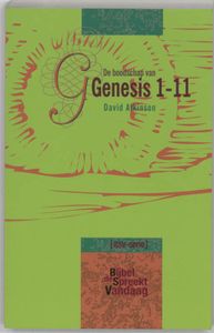 De Bijbel spreekt vandaag: De boodschap van Genesis 1-11