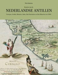 Explokart Studies in the History of Cartography Kaarten van de Nederlandse Antillen door Wim Renkema