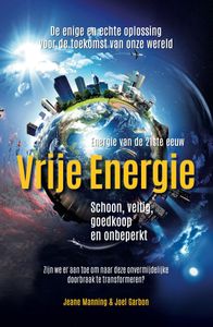 Vrije Energie door Joel Garbon & Jeane Manning
