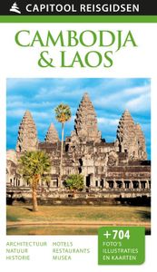 Capitool reisgidsen: Capitool Cambodja & Laos