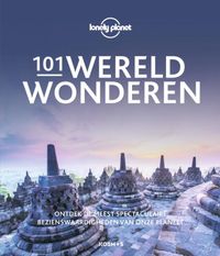 Lonely Planet 101 Wereldwonderen
