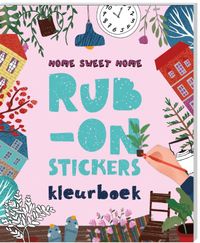 Rub-on-stickers Kleurboeken - Home Sweet Home
