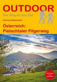 Österreich: Pielachtaler Pilgerweg