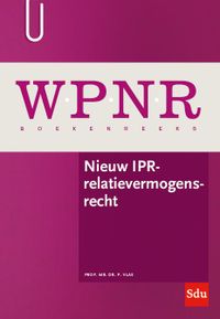 WPNR Boekenreeks: Nieuw IPR-relatievermogensrecht