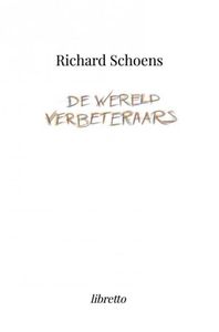 De Wereldverbeteraars door Richard Schoens