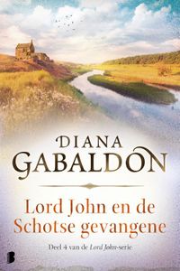 Lord John en de Schotse gevangene door Diana Gabaldon