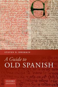 A Guide to Old Spanish