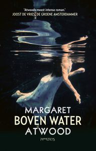 Boven water door Margaret Atwood