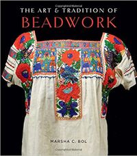*The Art & Tradition of Beadwork