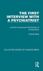 The First Interview with a Psychiatrist