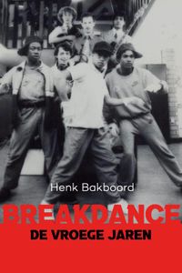 Breakdance  de vroeg jaren