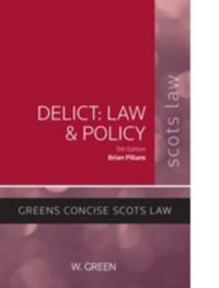 Delict: Law and Policy
