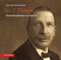 Jac. P. Thijsse door Dik van der Meulen