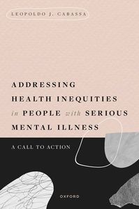 Addressing Health Inequities in People with Serious Mental Illness