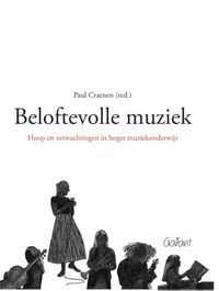 Beloftevolle muziek / The promise of music door Paul Craenen